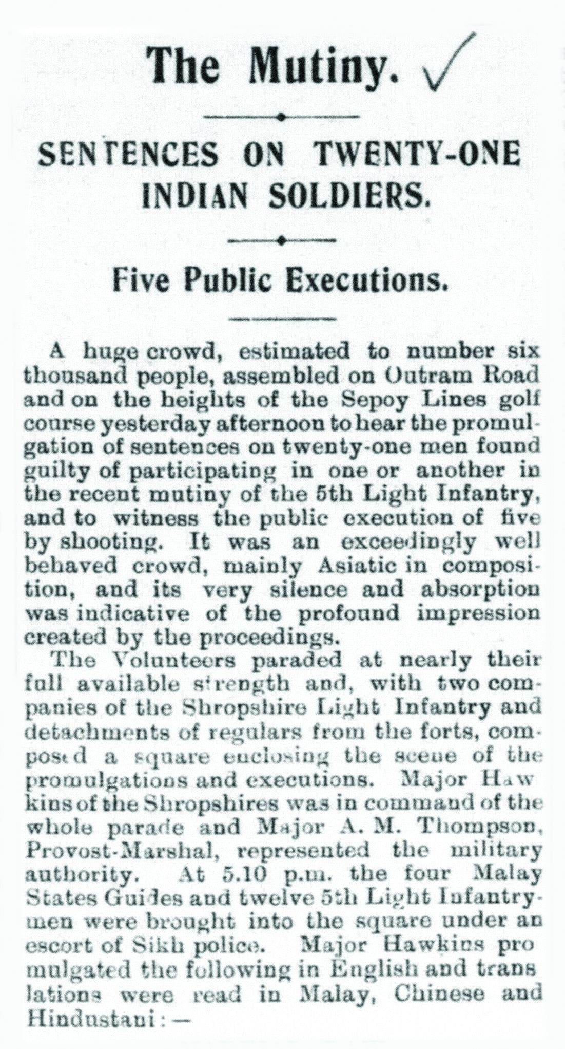 Promulgation of sentences on 21 sepoys found guilty of participating in the mutiny of the 5th Light Infantry Regiment. Sixteen mutineers received imprisonment of varying lengths, while five were executed. Image reproduced from The Straits Times, 23 March 1915, p. 7.